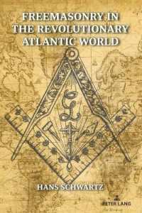 Freemasonry in the Revolutionary Atlantic World