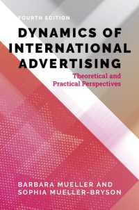 Dynamics of International Advertising : Theoretical and Practical Perspectives （4., &uuml;berarb. Aufl.）