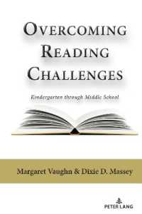 Overcoming Reading Challenges : Kindergarten through Middle School （2024. XIV, 162 S. 35 Abb. 225 mm）