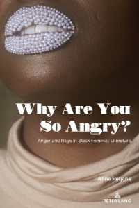 Why Are You So Angry? : Anger and Rage in Black Feminist Literature (Counterpoints 550) （2024. XII, 200 S. 225 mm）