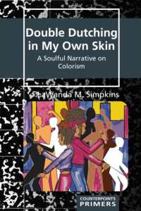 Double Dutching in My Own Skin : A Soulful Narrative on Colorism (Counterpoints Primers)