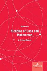 Nicholas of Cusa and Muhammad : A Critical Revisit （2023. XII, 108 S. 225 mm）