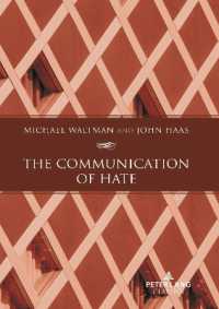 The Communication of Hate （2023. VIII, 202 S. 225 mm）