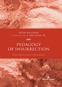 Pedagogy of Insurrection : From Resurrection to Revolution （2023. XXVIII, 468 S. 225 mm）