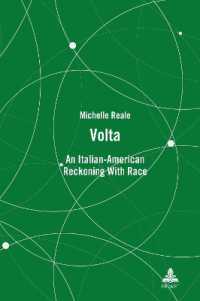 Volta : An Italian-American Reckoning With Race （2024. XIV, 106 S. 8 Abb. 229 mm）