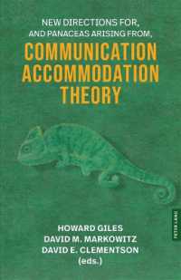 New Directions For, and Panaceas Arising From, Communication Accommodation Theory (Language as Social Action)