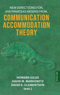 New Directions For, and Panaceas Arising From, Communication Accommodation Theory (Language as Social Action)