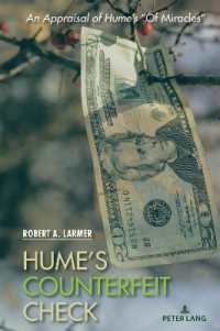 Hume's Counterfeit Check : An Appraisal of Hume's "Of Miracles" （2025. XXII, 204 S. 229 mm）