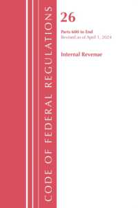 Code of Federal Regulations, Title 26 Internal Revenue 600-END, Revised as of April 1, 2024 (Code of Federal Regulations, Title 26 Internal Revenue)
