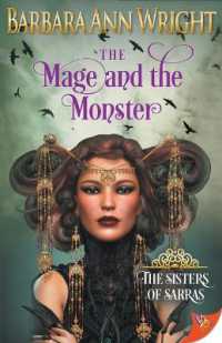 The Mage and the Monster (The Sisters of Sarras)