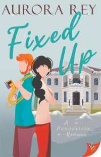 Fixed Up (Renovation Romance)