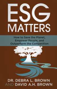 ESG Matters: How to Save the Planet, Empower People, and Outperform the Competition