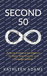 Second 50 : Achieve Financial Confidence, Increase Opportunity, and Leverage Vitality