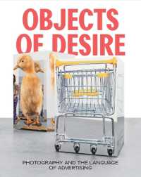 Objects of Desire : Photography and the Language of Advertising
