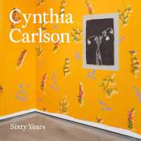 Cynthia Carlson: Sixty Years