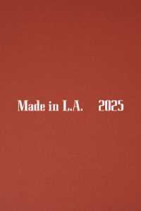 Made in L.A. 2025