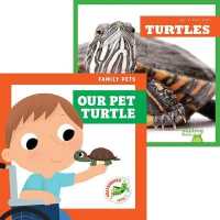 Turtles + Our Pet Turtle (My First Pet + Our Pets Pairing)