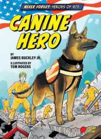 Canine Hero (Never Forget: Heroes of 9/11) （Library Binding）
