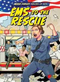 EMS to the Rescue (Never Forget: Heroes of 9/11) （Library Binding）