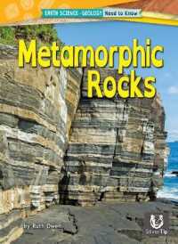 Metamorphic Rocks (Earth Science-geology: Need to Know) （Library Binding）