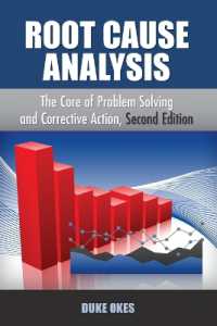 Root Cause Analysis: The Core of Problem Solving （2ND）