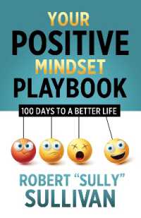 Your Positive Mindset Playbook : 100 Days to a Better Life