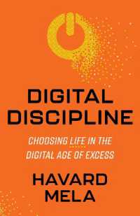Digital Discipline : Choosing Life in the Digital Age of Excess