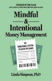 Mindful and Intentional Money Management : An Unbeatable System to Calm the Chaos