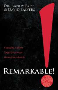 Remarkable! : Engaging Culture. Superior Service. Outrageous Results.