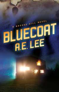 Bluecoat : A Brooke Hill Novel
