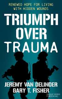 Triumph over Trauma : Renewed Hope for Living with Hidden Wounds