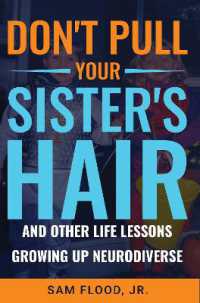 Don't Pull Your Sister's Hair : And Other Life Lessons Growing Up Neurodiverse