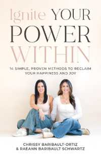 Ignite YOUR Power within : 14 Simple, Proven Methods to Reclaim Your Happiness and Joy