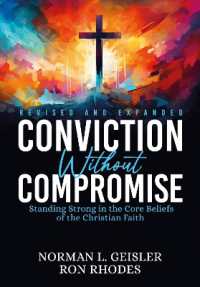 Conviction without Compromise : Standing Strong in the Core Beliefs of the Christian Faith