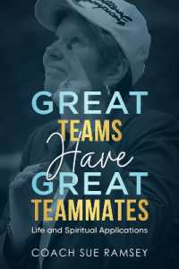 Great Teams Have Great Teammates : Life and Spiritual Applications