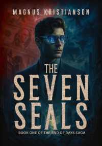 The Seven Seals : Book One (The Last Days Trilogy)