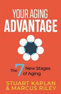 Your Aging Advantage : The 7 New Stages of Aging