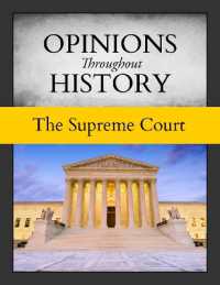 Opinions Throughout History: the Supreme Court (Opinions Throughout History)