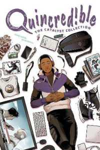 Quincredible: the Catalyst Compendium (Quincredible)
