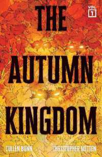 The Autumn Kingdom Vol. 1 : Through the Blight