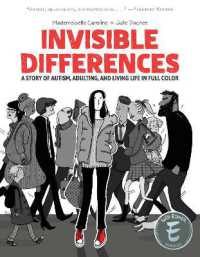Invisible Differences: A Story of Autism， Adulting， and Living Life in Full Color
