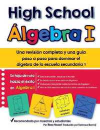 High School Álgebra I : Una revisión completa y una guía paso a paso para dominar el álgebra de la escuela secundaria 1