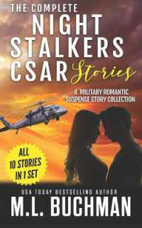 The Complete Night Stalkers CSAR Stories : a military romantic suspense story collection