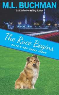 The Race Begins : a Dilya's Dog Force story (Dilya's Dog Force Stories)