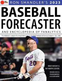 Ron Shandler's 2023 Baseball Forecaster : & Encyclopedia of Fanalytics （37TH）