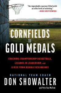 Cornfields to Gold Medals : USA Basketball, Lessons in Leadership, and a Rise from Humble Beginnings
