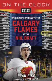 On the Clock: Calgary Flames : Behind the Scenes with the Calgary Flames at the NHL Draft (On the Clock)