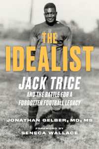 The Idealist : Jack Trice and the Battle for a Forgotten Football Legacy