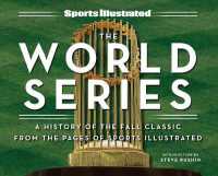 Sports Illustrated the Fall Classic : A History of the World Series