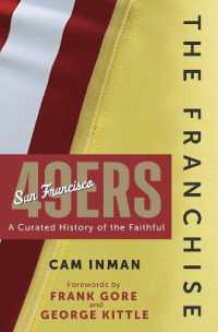 The Franchise: San Francisco 49ers : A Curated History of the Niners (The Franchise)